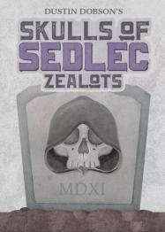 Skulls of Sedlec: Zealots - obrázek