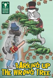 Barking Up The Wrong Tree - obrázek