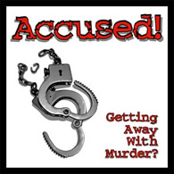 Accused! Getting Away With Murder? - obrázek