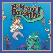 Hold Your Breath! - obrázek