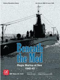 Beneath the Med: Regia Marina at Sea 1940-1943 - obrázek