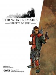 For What Remains: Streets of Ruin - obrázek