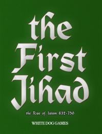 First Jihad, The: The Rise of Islam 632 -750 - obrázek
