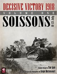 Decisive Victory 1918 - Vol. 1: Soissons, 18-23 July - obrázek
