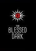 Blessed dark, the - obrázek