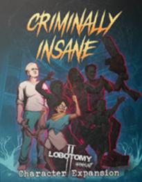 Lobotomy 2: Manhunt - Criminally Insane Character Expansion - obrázek