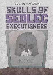 Skulls of Sedlec: Executioners  - obrázek