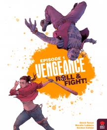Vengeance: Roll & Fight – Episode 1 - obrázek