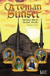Ottoman Sunset: The Great War in the Near East - obrázek