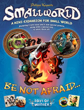 Small World: Be Not Afraid... (EN)