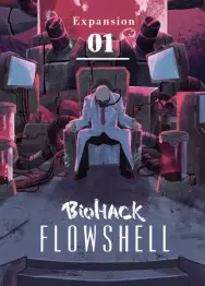 Biohack: Flowshell Expansion - obrázek