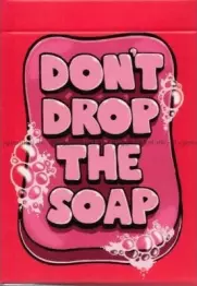 Don't Drop the Soap - obrázek