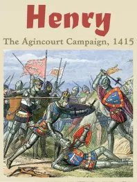 Henry: The Agincourt Campaign, 1415 - obrázek