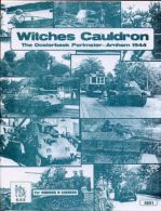 Witches Cauldron; The Oosterbeek Perimeter - Arnhem 1944 - obrázek