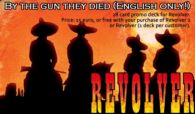 Revolver: By the Gun They Died - obrázek