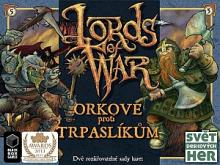 Lords of war - trpaslíci vs orkové 